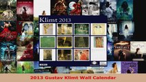 Read  2013 Gustav Klimt Wall Calendar EBooks Online
