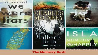 PDF Download  The Mulberry Bush Download Full Ebook