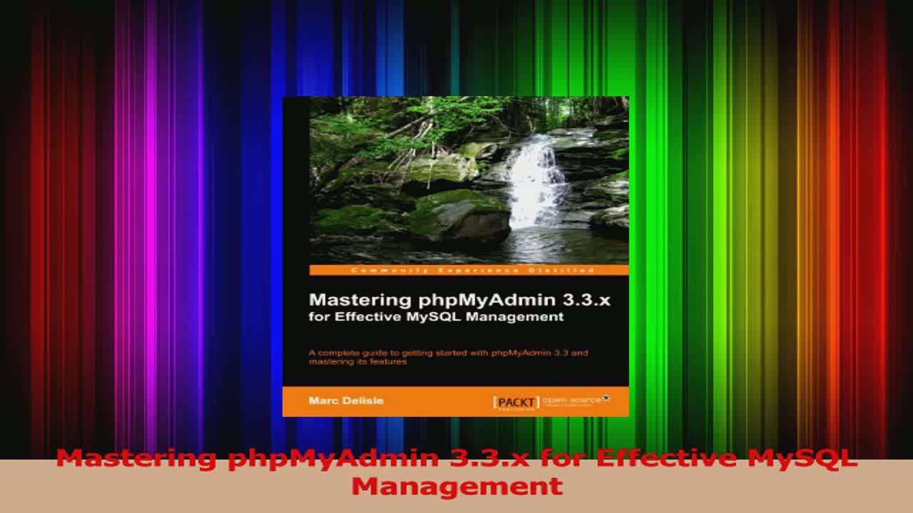 Mastering phpMyAdmin 33x for Effective MySQL Management Read Online