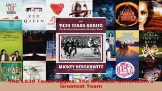 Read  The 1939 Texas Aggies The Greatest Generations Greatest Team Ebook Free