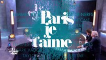 Paris je t'aime - Le Ce Soir Show du 21/12