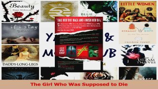 PDF Download  The Girl Who Was Supposed to Die Read Full Ebook