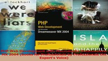 PHP Web Development with Macromedia Dreamweaver MX 2004 Books for Professionals by Download