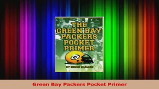 Read  Green Bay Packers Pocket Primer Ebook Free