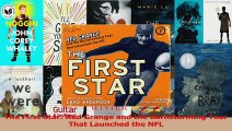 PDF Download  The First Star Red Grange and the Barnstorming Tour That Launched the NFL PDF Online