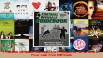 Download  Football Officials Guidebook Mechanics for Crews of Four and Five Officials Ebook Free