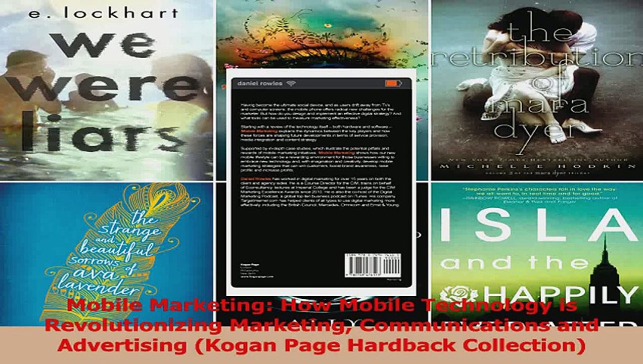 Mobile Marketing How Mobile Technology is Revolutionizing Marketing Communications and PDF