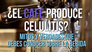 La Capsula: El Cafe Produce Celulitis?