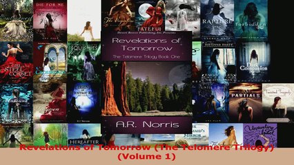 Read  Revelations of Tomorrow The Telomere Trilogy Volume 1 Ebook Free