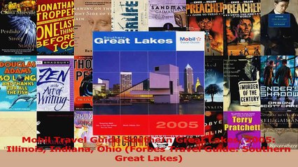 PDF Download  Mobil Travel Guide Southern Great Lakes 2005 Illinois Indiana Ohio Forbes Travel Guide Read Online