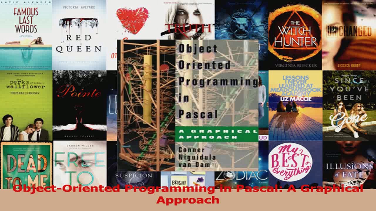 ObjectOriented Programming in Pascal A Graphical Approach Read Online