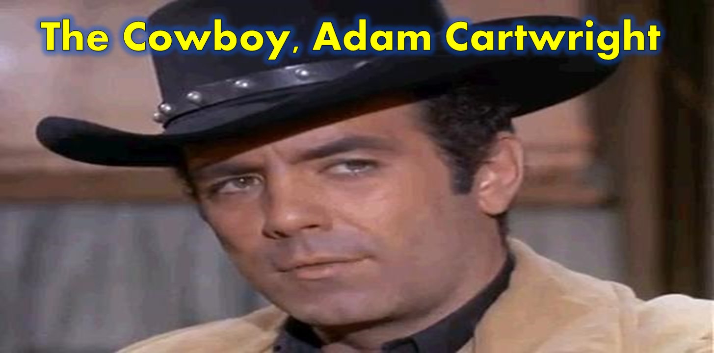 Pernell Roberts is The Cowboy Adam Cartwright , Forever