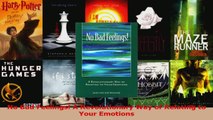Read  No Bad Feelings A Revolutionary Way of Relating to Your Emotions Ebook Free