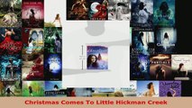 Read  Christmas Comes To Little Hickman Creek Ebook Free
