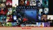 Read  Dive Atlas of the World An Illustrated Reference to the Best Sites EBooks Online