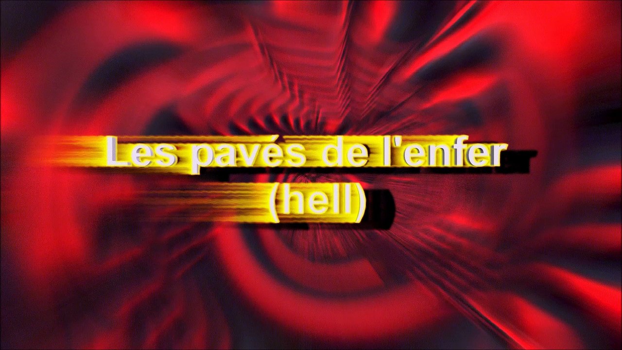 Les pavés de l'enfer (hell)