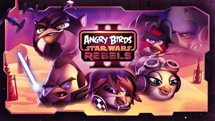Angry Birds Star Wars II Rebels Gameplay Trailer