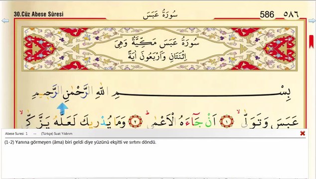 80 Abese Suresi Kuran'ı Kerim Meal Oku,Arapçasını Dinle, Okunuşu ve Maili, Videolu sesli dinle ve izle öğren