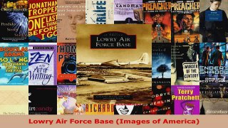 Download  Lowry Air Force Base Images of America PDF Online