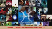 Read  Pisces Zodiac Twin Flames Volume 1 Ebook Free