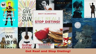 PDF Download  Get Real and Stop Dieting Download Online