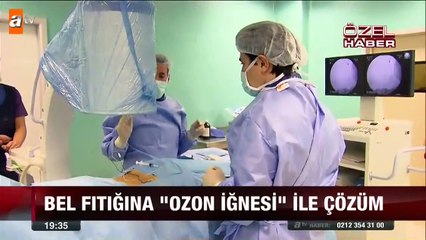 Bel fıtığına ozon iğnesi ile çözüm atv Ana Haber