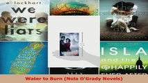 Download  Water to Burn Nola OGrady Novels PDF Free