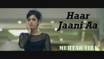 Haar Jaani Aa Full Vdeo Song (2015) By Mehtab Virk HD