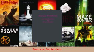 Read  Female Fetishism Ebook Free