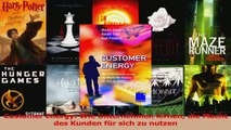 Lesen  Customer Energy Wie Unternehmen lernen die Macht des Kunden für sich zu nutzen Ebook Frei