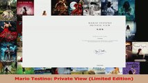 Read  Mario Testino Private View Limited Edition EBooks Online