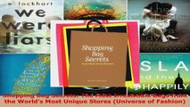 Read  Shopping Bag Secrets The Most Irresistible Bags from the Worlds Most Unique Stores Ebook Free