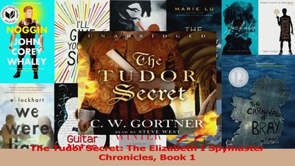 The Tudor Secret The Elizabeth I Spymaster Chronicles Book 1 Read Online
