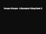 Forager (Forager - A Dystopian Trilogy Book 1) [PDF Download] Online