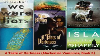 Read  A Taste of Darkness Mackenzie Vampires Book 3 EBooks Online