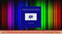 Download  Strategisches und Operatives Marketing Ein Leitfaden zur Erstellung eines professionellen Ebook Frei