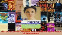 Girl in the Mirror Mothers and Daughters in the Years of Adolescence Read Online