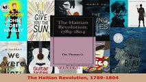 Read  The Haitian Revolution 17891804 Ebook Free