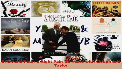Read  Brian and Peter a Right Pair 21 Years with Clough and Taylor Ebook Free
