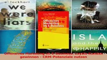 Lesen  Offensives Marketing im EBusiness Loyale Kunden gewinnen  CRMPotenziale nutzen Ebook Frei