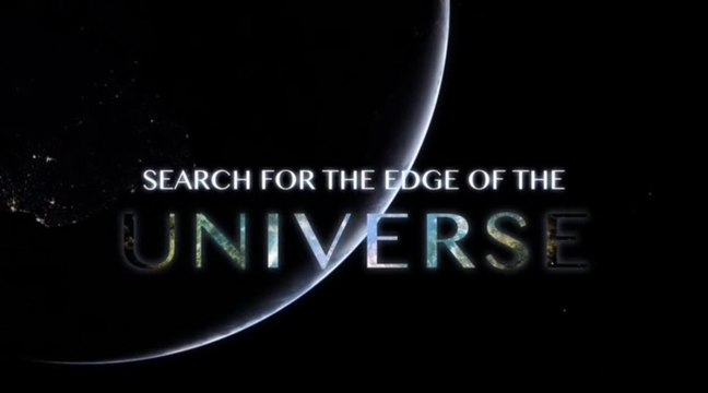 Тайны Вселенной 08. В поисках края Вселенной (2013)