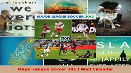 Read  Major League Soccer 2013 Wall Calendar Ebook Free