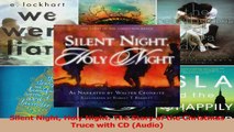 Read  Silent Night Holy Night The Story of the Christmas Truce with CD Audio Ebook Free