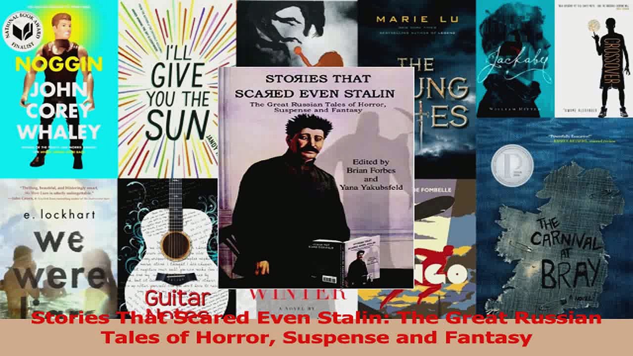 Stories That Scared Even Stalin The Great Russian Tales of Horror Suspense and Fantasy Download
