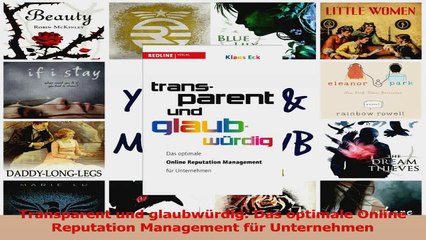 Download  Transparent und glaubwürdig Das optimale Online Reputation Management für Unternehmen PDF Online