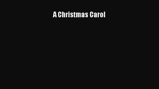 A Christmas Carol [Read] Full Ebook