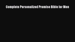 Complete Personalized Promise Bible for Men [PDF] Online