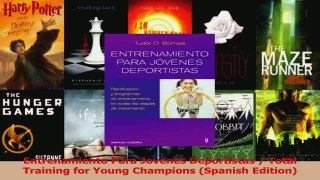 Read  Entrenamiento Para Jovenes Deportistas  Total Training for Young Champions Spanish Ebook Free