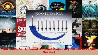 PDF Download  500 Judaica Innovative Contemporary Ritual Art 500 Series Download Online