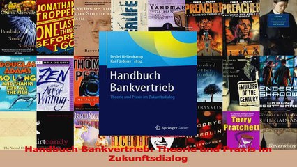 Télécharger la video: Download  Handbuch Bankvertrieb Theorie und Praxis im Zukunftsdialog Ebook Frei